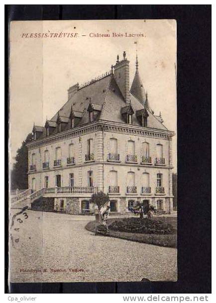 94 LE PLESSIS TREVISE Chateau Bois Lacroix, Animée, Jardinier, Cachet Ambulant Troyes à Paris, Ed Mathiot, 1910 - Le Plessis Trevise