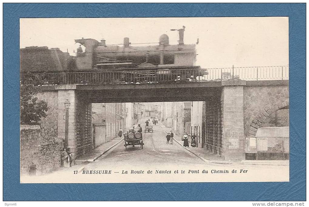 * CPA..( Dépt  79 )..BRESSUIRE : La Route De Nantes Et Le Pont Du Chemin De Fer - Bressuire