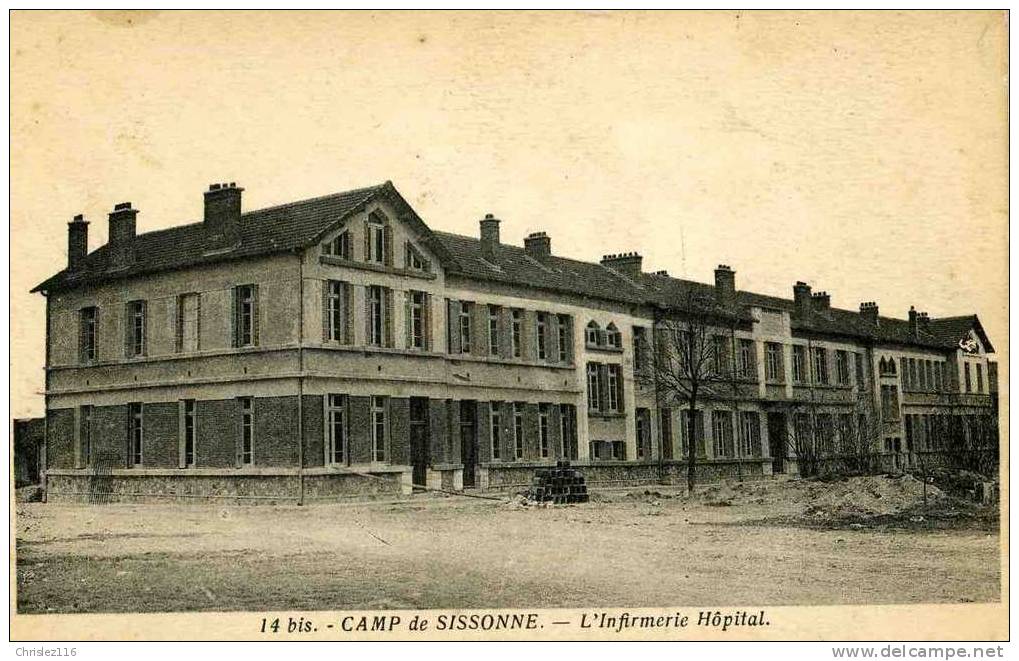 02 Camp De SISSONNE L'infirmerie Hôpital - Sissonne