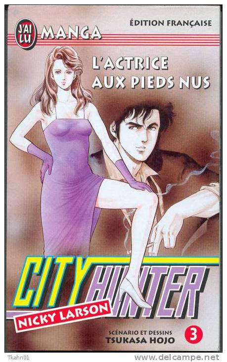 MANGA J´AI LU " NICKY-LARSON-CITY HUNTER " L´ACTRICE AU PIEDS NUS  TTBE - Mangas Version Française