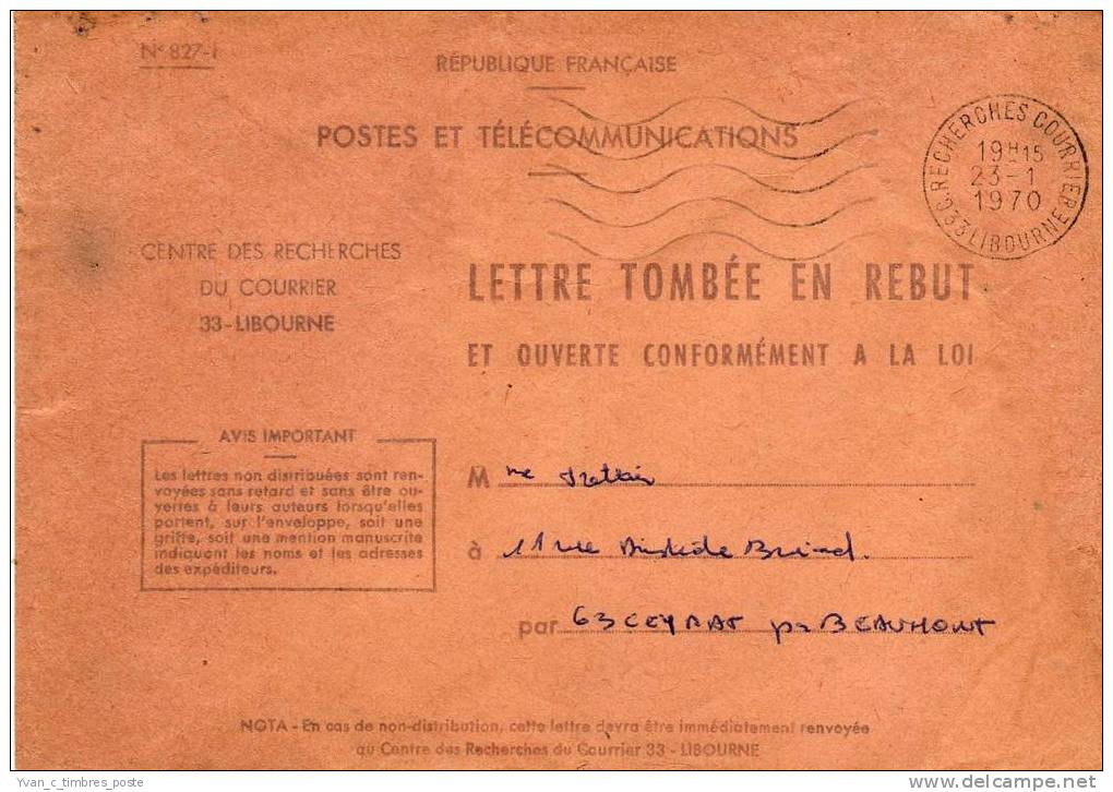 FRANCE LETTRE TOMBEE EN REBUT ET OUVERTE CONFORMEMENT A LA LOI OBLITERATION LIBOURNE 23/01/1970 - Briefe U. Dokumente