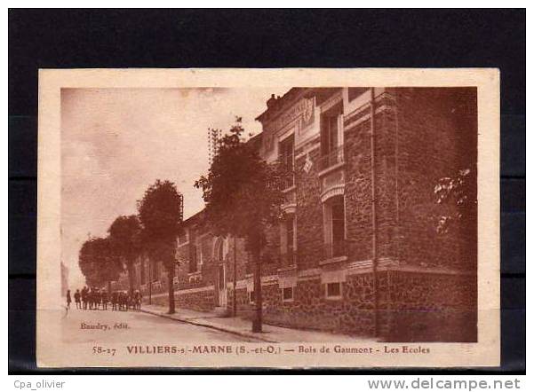 94 VILLIERS SUR MARNE Bois De Gaumont, Ecole, Ecoles Communales, Animée, Ed Baudry 5827, 1934 - Villiers Sur Marne