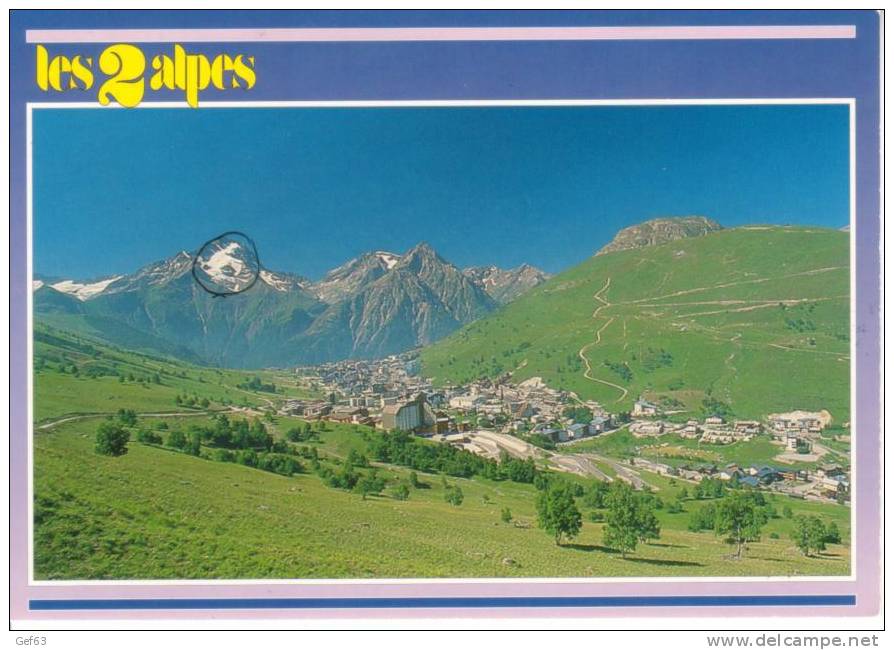 Les 2 Alpes - Vue Générale De La Station - La Muzelle - L´ Aiguille De Venosc - Vénosc