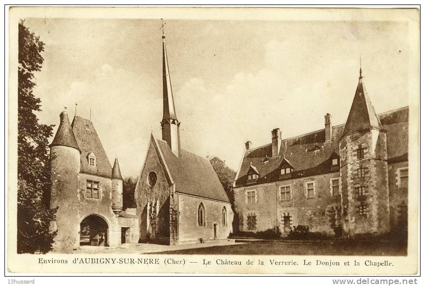 Carte Postale Aubigny Sur Nère - Le Château De La Verrerie. Le Donjon Et La Chapelle - Aubigny Sur Nere