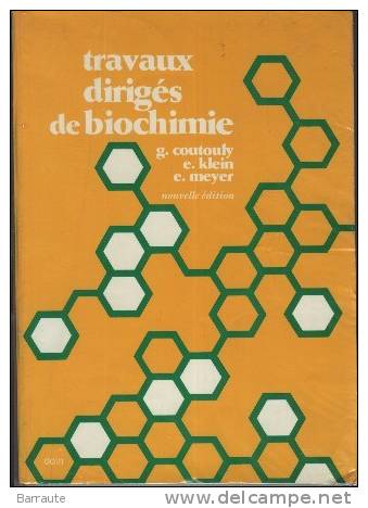 TRAVAUX DIRIGES De BIOCHIMIE   DEUG, IUT  Nouvelle édition De 1992. - 18 Ans Et Plus