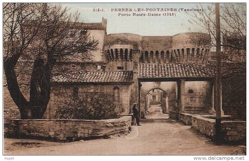 D84 - PERNES  LES FONTAINES  -  Porte Notre Dame (1548) - Pernes Les Fontaines
