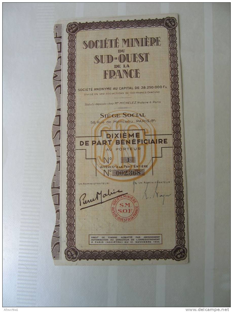 1944  ACTION & TITRE"SCRIPOHILIE"SOCIETE FRANCAISE MINIERE DU SUD OUEST DE LA FRANCE  "THEME DE LA MINE"SIEGE A PARIS - Mines