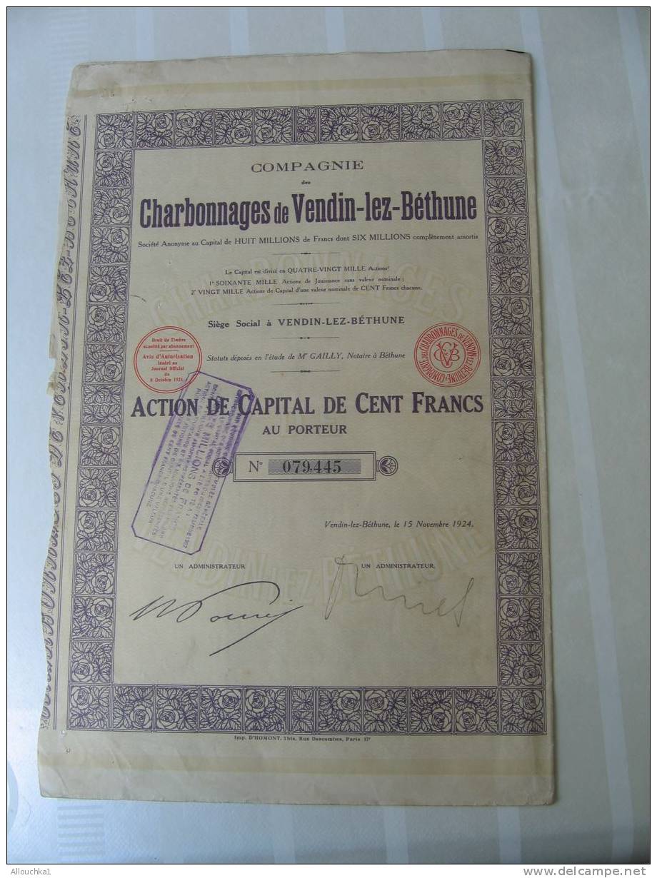 1924 ACTION & TITRE"SCRIPOHILIE"CIE CHARBONNAGES DE VENDIN-LES-BETHUNE 59 " THEME DE LA MINE "SIEGE SOCIAL BETHUNE NORD - Mijnen