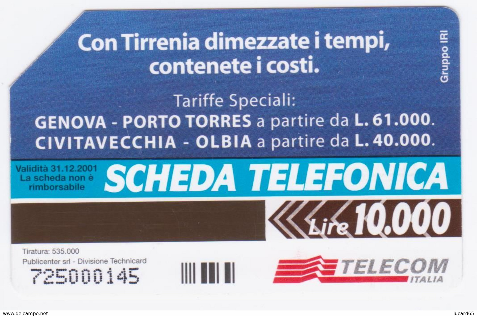 SCHEDE TELEFONICHE - PHONECARD - TELECARTE -  SCHEDA TELEFONICA  TIRRENIA - NAVIGATE IN FORMULA 1 - Publiques Figurées Ordinaires