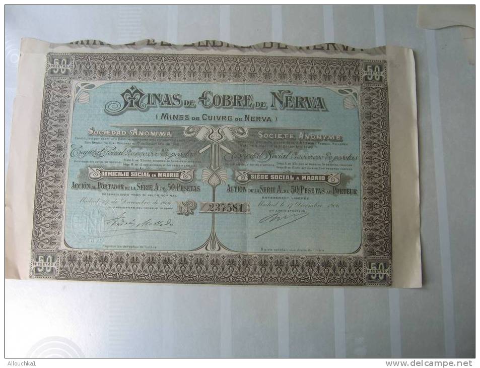 1906 TITRE & ACTION"SCRIPOPHILIE"MINAS DE COBRE DE NERVA "THEME DE LA MINE DE CUIVRE "MADRID ESPANA - Mines