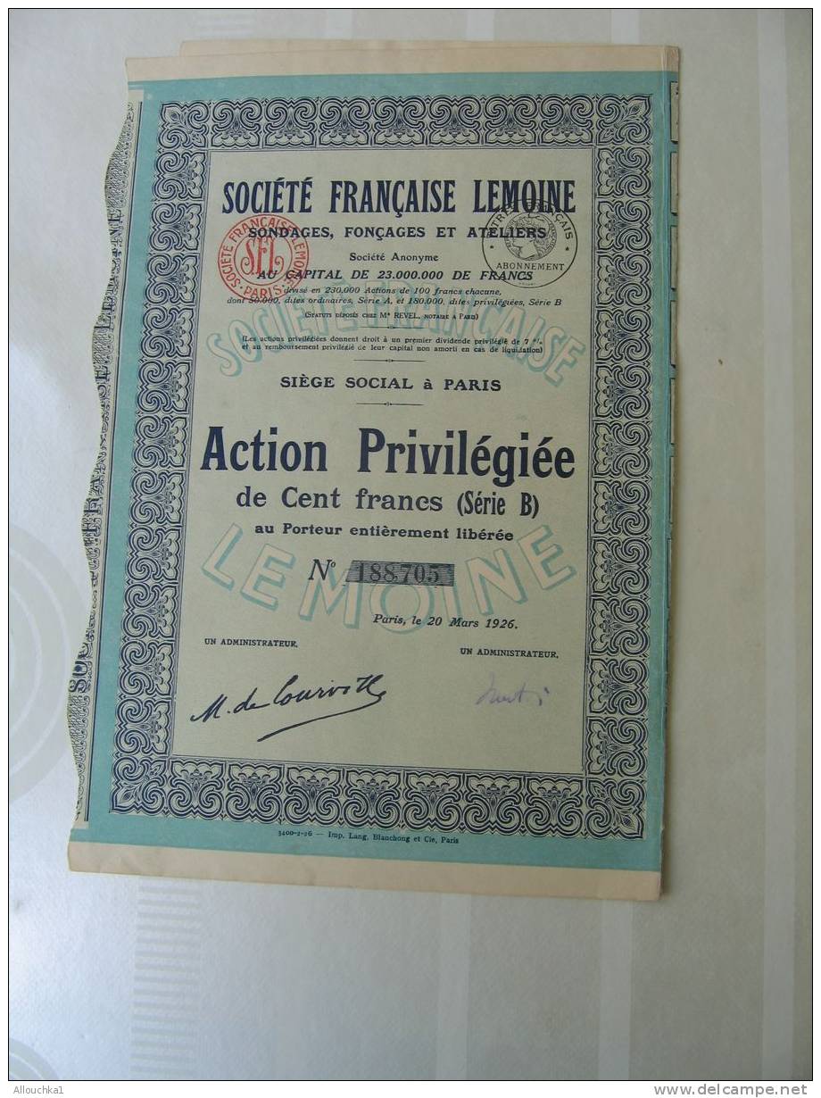 1926 TITRE & ACTION "SCRIPOPHILIE"STE FRANCAISE LEMOINE SONDAGES FONCAGES & ATELIERS "THEME DE LA MINE " PARIS - Mines