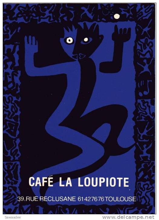CARTE POSTALE - FRANCE - LA LOUPIOTE - BAR - TOULOUSE - Cafés