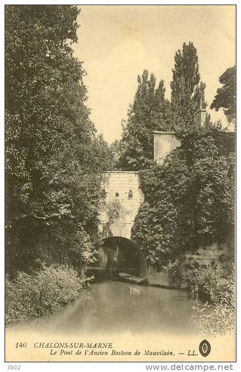 146 Chalons Sur Marne - Le Pont De L'ancien Bastion De Mauvilain - Châtillon-sur-Marne