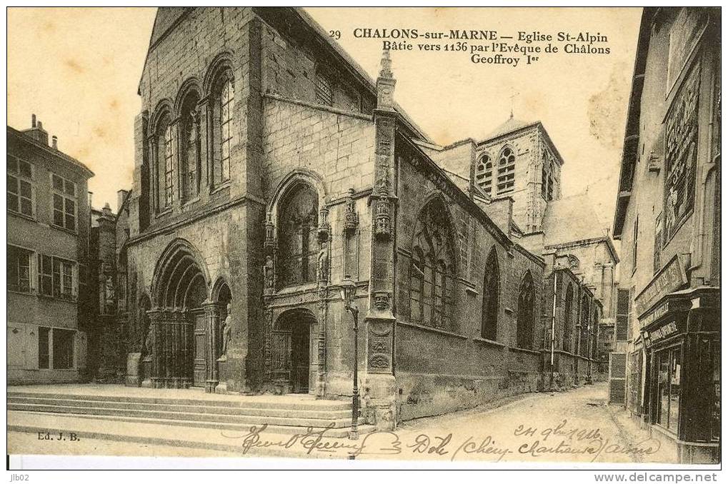 29 Chalons Sur Marne - Eglise St Alpin Batie Vers 1136 Pa L'Evêque De Chalons Geoffroy 1er - Châtillon-sur-Marne