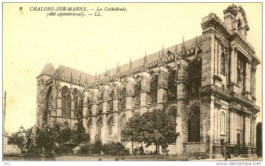 9 Chalons Sur Marne - La Cathédrale (coté Septentrional) - Châtillon-sur-Marne