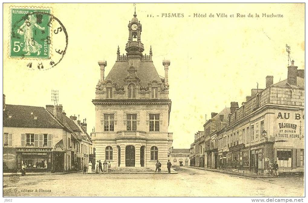 11 Fismes - Hotel De Ville Et Rue De La Huchette - Fismes