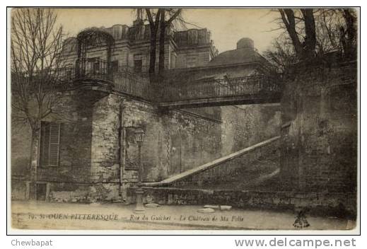 Saint-Ouen - Rue Du Guichet - Le Château De Ma Folie  -  19 - Saint Ouen