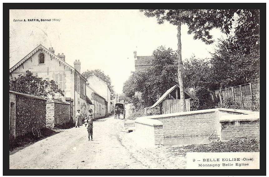 60 BELLE EGLISE MONTAGNY BELLE EGLISE VILLAGE ATTELAGE DEBUT 1900 - Autres & Non Classés