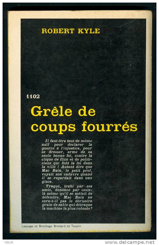 "GRELE DE COUPS FOURRES", Robert Kyle, Série Noire N° 1102 (imprimé : 1967) - Série Noire