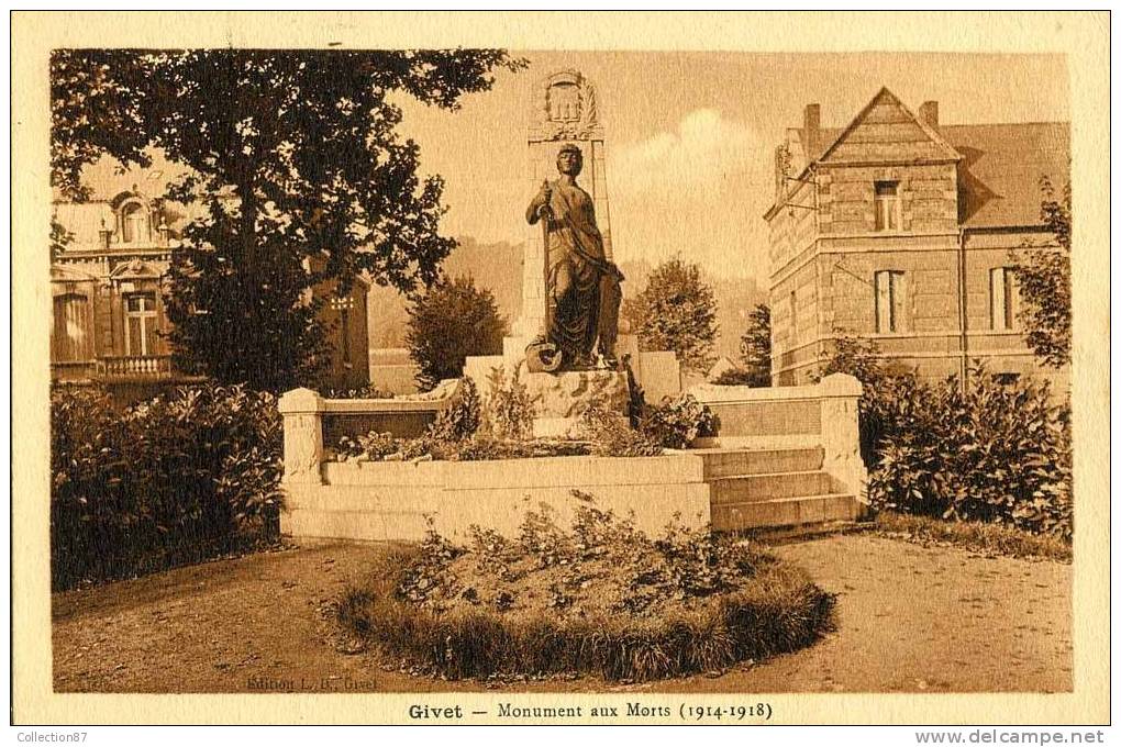 08 - ARDENNES - GIVET - MONUMENT Aux MORTS - GUERRE  1914-1918 - Givet