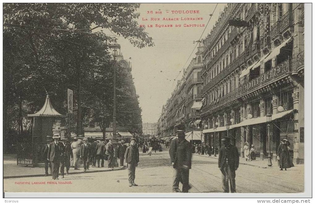 CPA - 31 - TOULOUSE - LA RUE D´ALSACE LORRAINE ET LE SQUARE DU CAPITOLE . - Toulouse