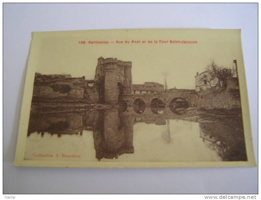 CPA 79 -  PARTHENAY - Vue Du Pont Et De La Tour Saint Jacques - Parthenay