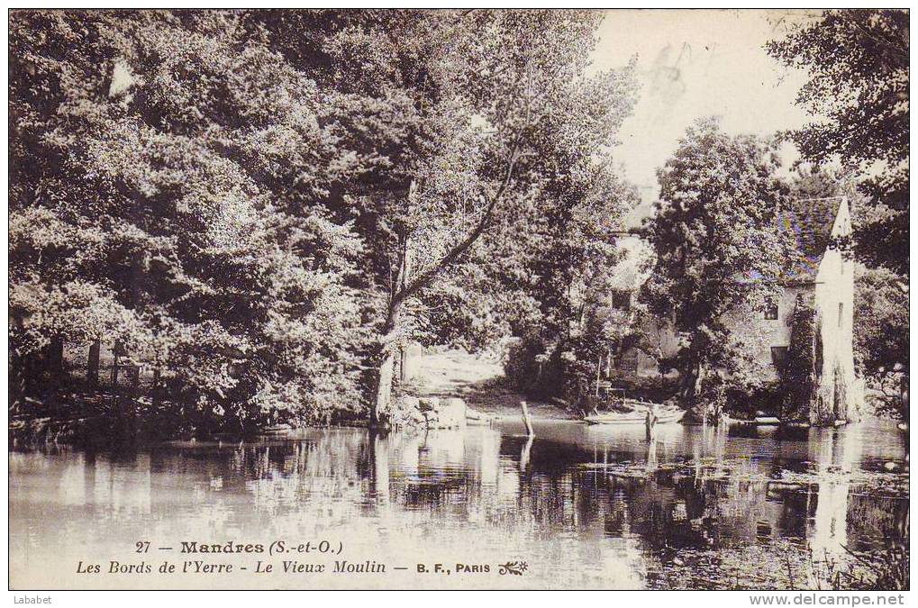 Mandres BORDS DE L YERRE LE VIEUX MOULIN - Mandres Les Roses