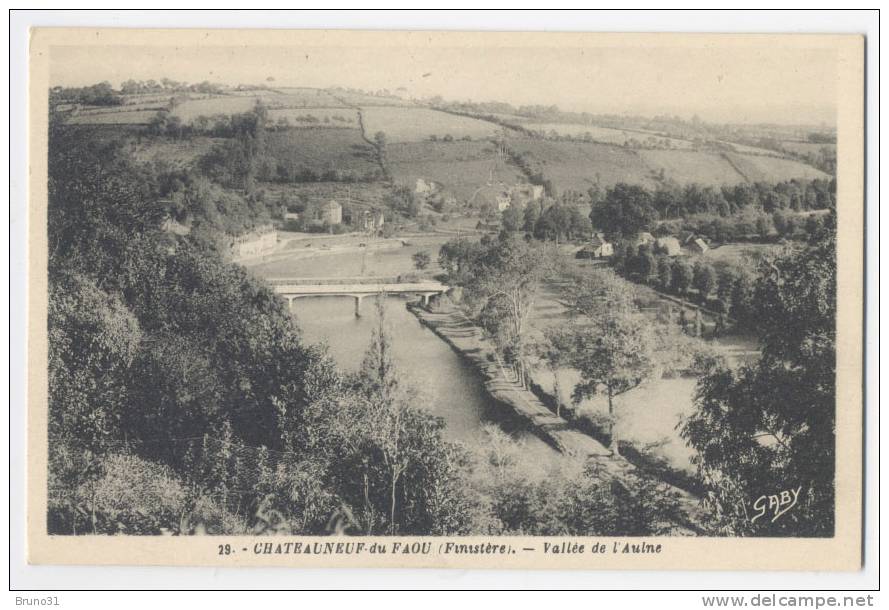 Chateauneuf Du Faou : Vallée De L´Aulne , éd. Gaby N° 29 . - Châteauneuf-du-Faou