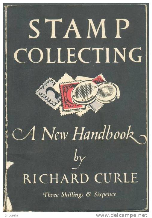 Stamp Collecting, R. CURLE, Ed. Gramol Publications, London, 1945, 112 Pp .  TB/ZM. - 4045 - Other & Unclassified