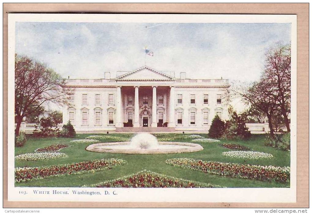 WHITE HOUSE WASHINGTON DC 1900-1910s Published FOSTER & REYNOLDS N°103 -3123A - Washington DC