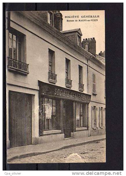 95 MAGNY EN VEXIN Société Générale, Bureau, Agence, Banque, Ed Chéron, 192? - Magny En Vexin