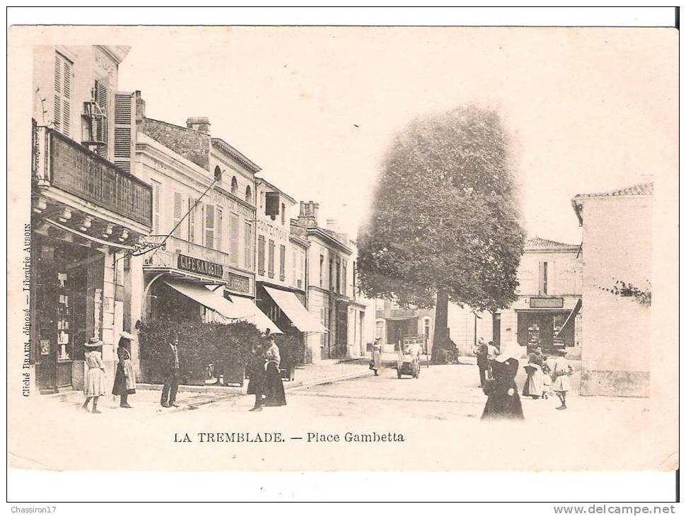 17  -  LA  TREMBLADE- Carte Précurseur  -  Place Gambetta  - Animée - Librairie Auboin, Vendeur De Cartes Postales - La Tremblade