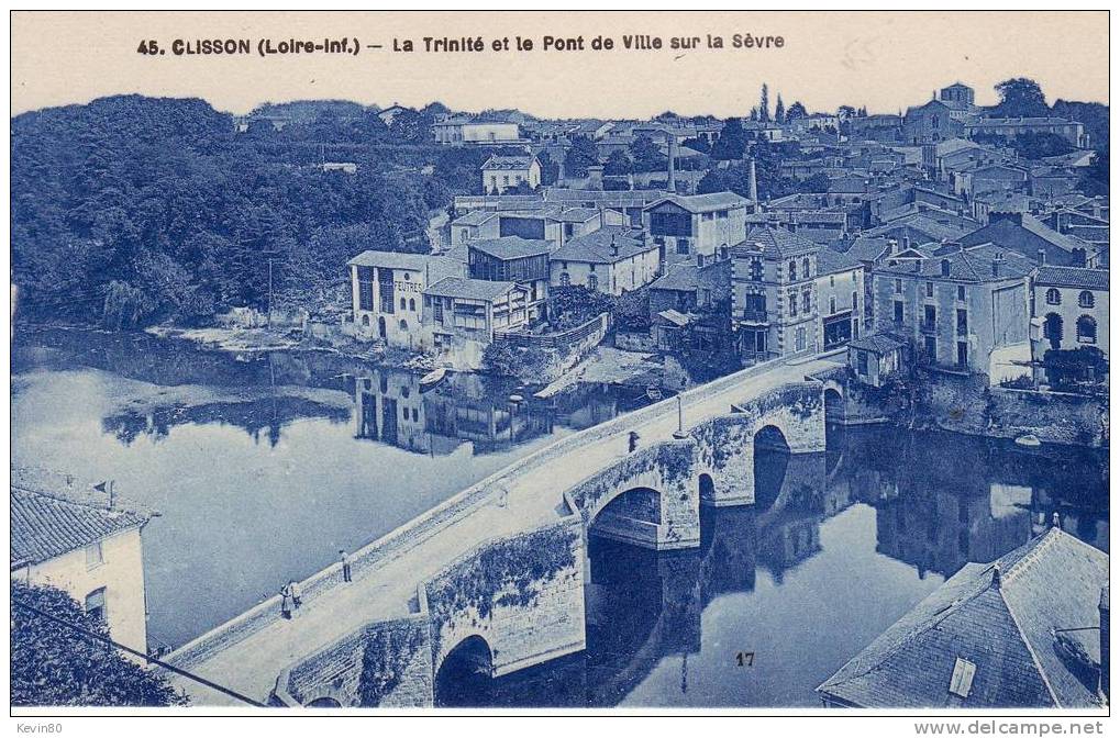 44 CLISSON La Trinité Et Le Pont De Ville Sur La Sévre - Clisson