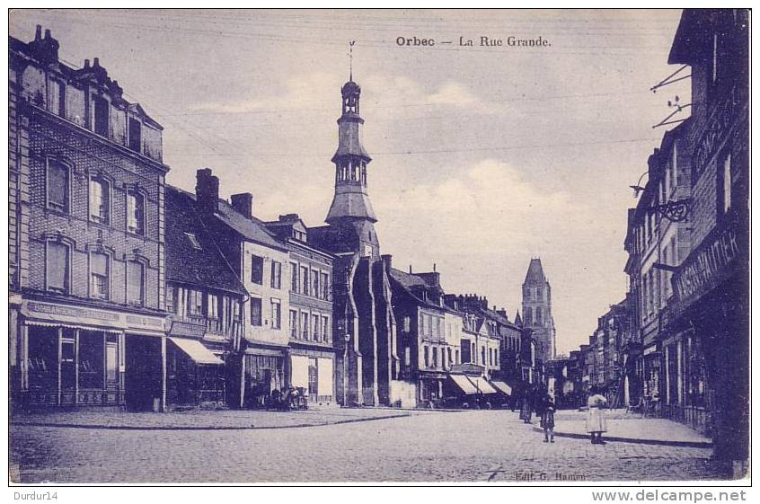 ORBEC (Calvados).   La Rue Grande - Orbec