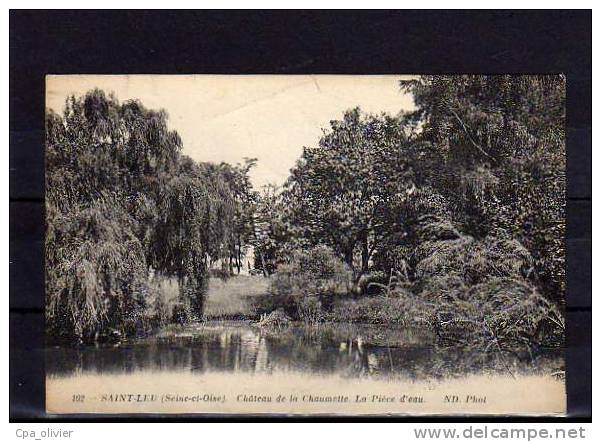 95 ST LEU Chateau De La Chaumette, Pièce D'Eau, Bassin, Saule Pleureur, Ed ND 102, 191? - Saint Leu La Foret