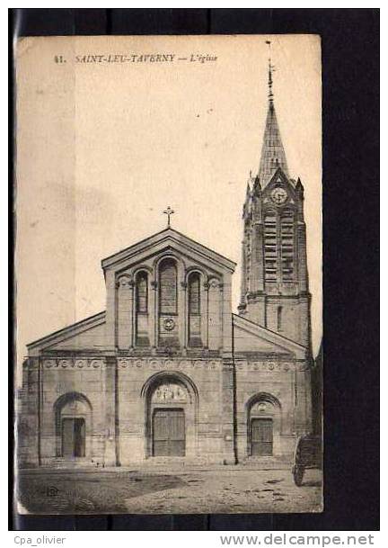 95 ST LEU TAVERNY Eglise, Facade, Ed ELD 41, 1917 - Saint Leu La Foret