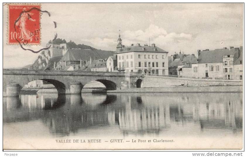 GIVET Le Pont Et Charlemont - Givet