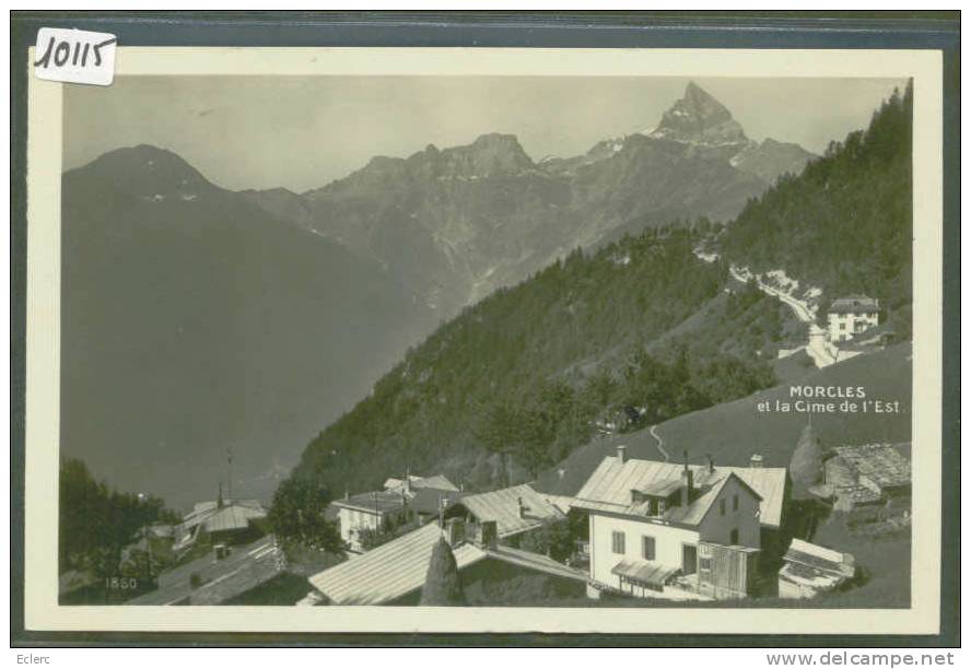 DISTRICT D´AIGLE ///  MORCLES  - TB - Morcles