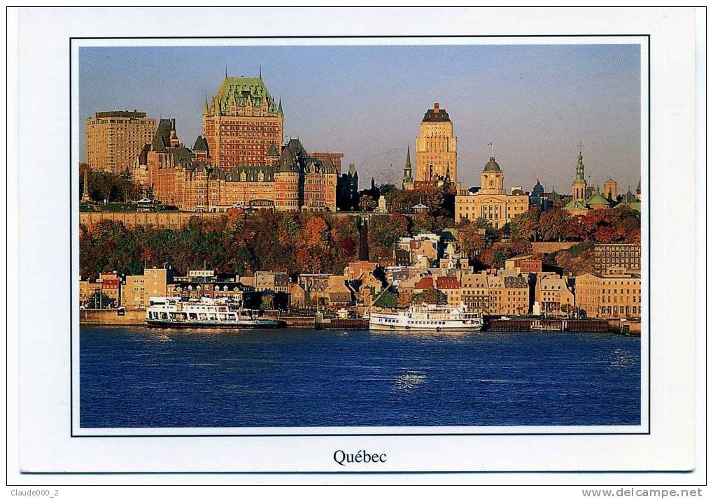 QUEBEC . Le Fleuve Et La Cité       (A9) - Québec - La Cité