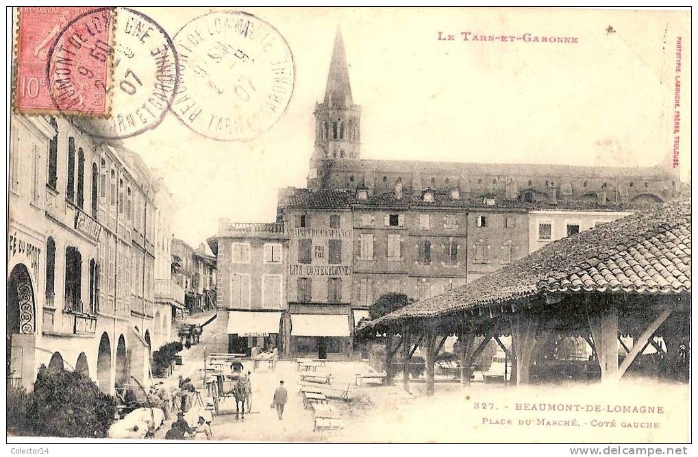 82 BEAUMONT DE LOMAGNE PLACE DU MARCHE  1907 - Beaumont De Lomagne