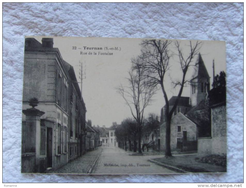 TOURNAN - RUE DE LA FONTAINE - Tournan En Brie