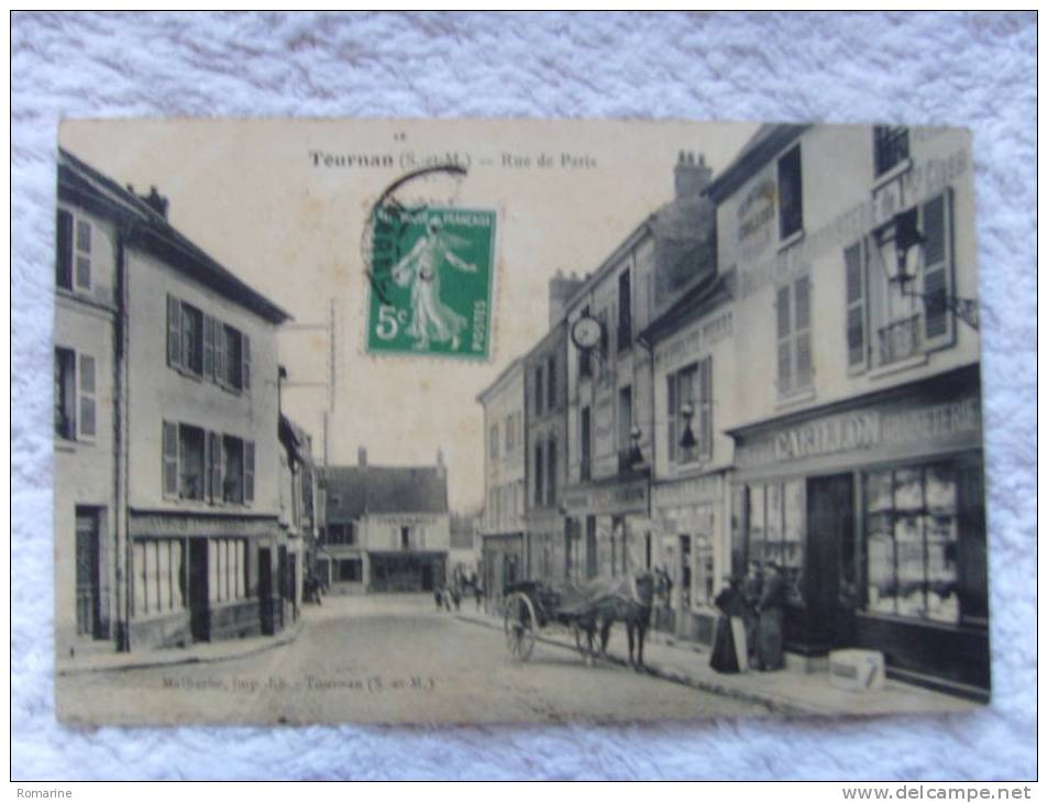 TOURNAN - RUE DE PARIS - Tournan En Brie