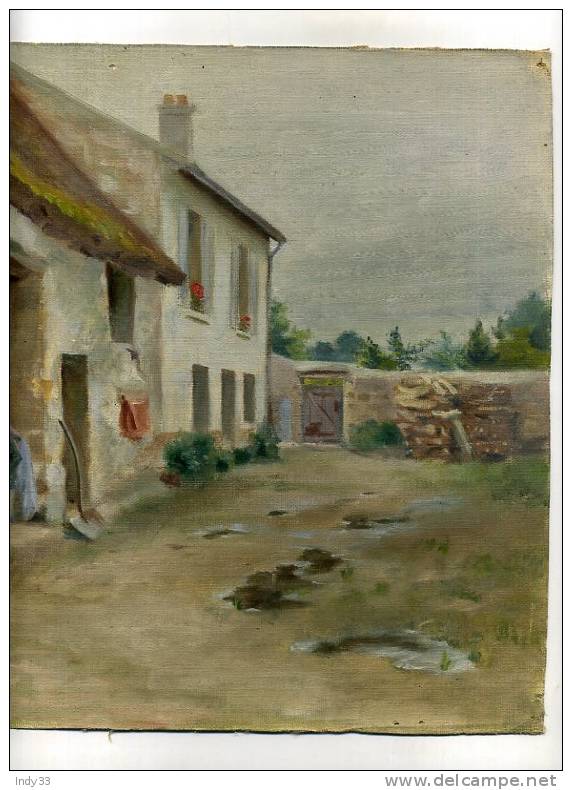 - COUR DE FERME . HUILE SUR TOILE NON SIGNEE - Oelbilder