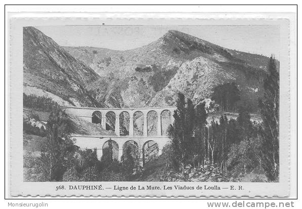 38 )) LIGNE DE LA MURE, Les Viaducs De Loulla, E.R. 568 - La Mure