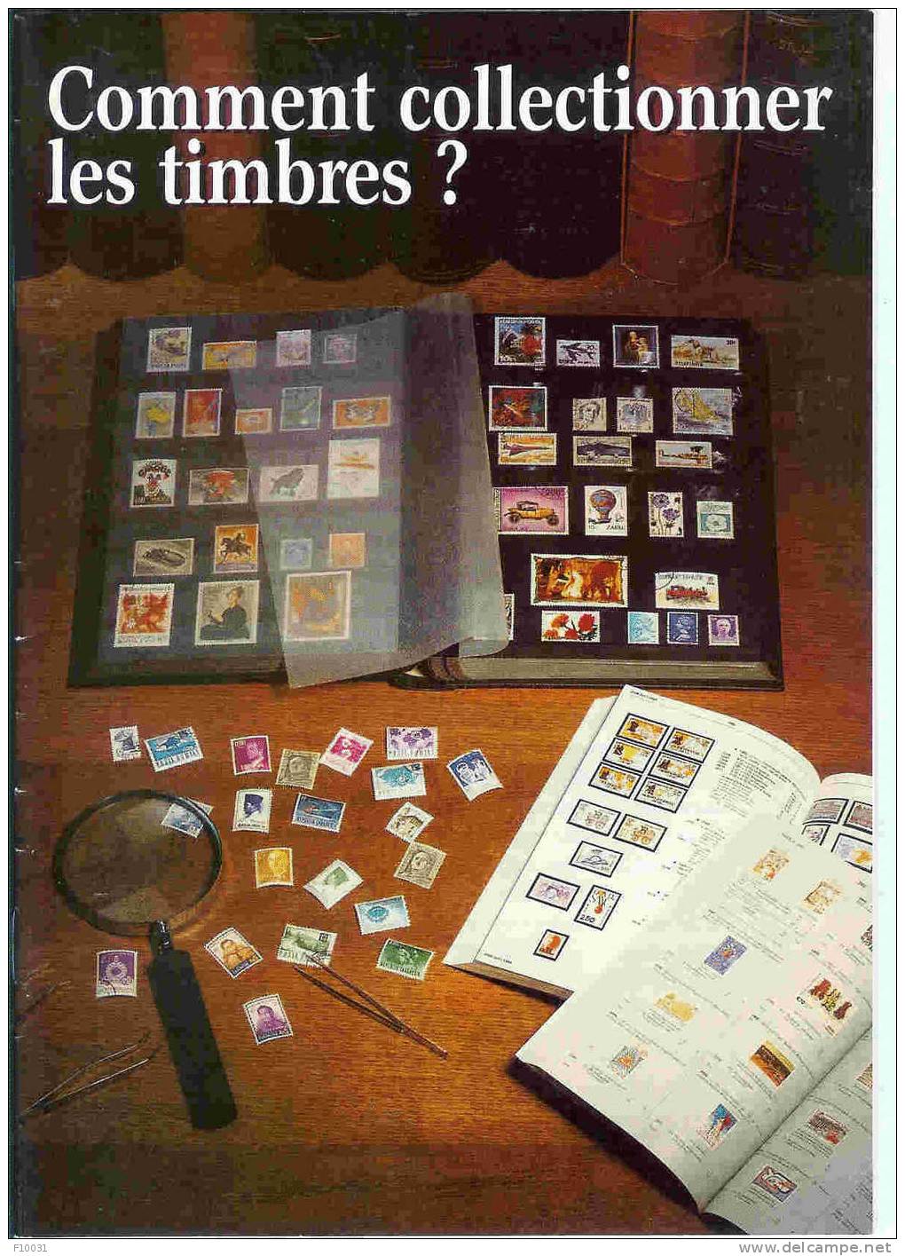 Comment  Collectionner  Les  Timbres - Other & Unclassified