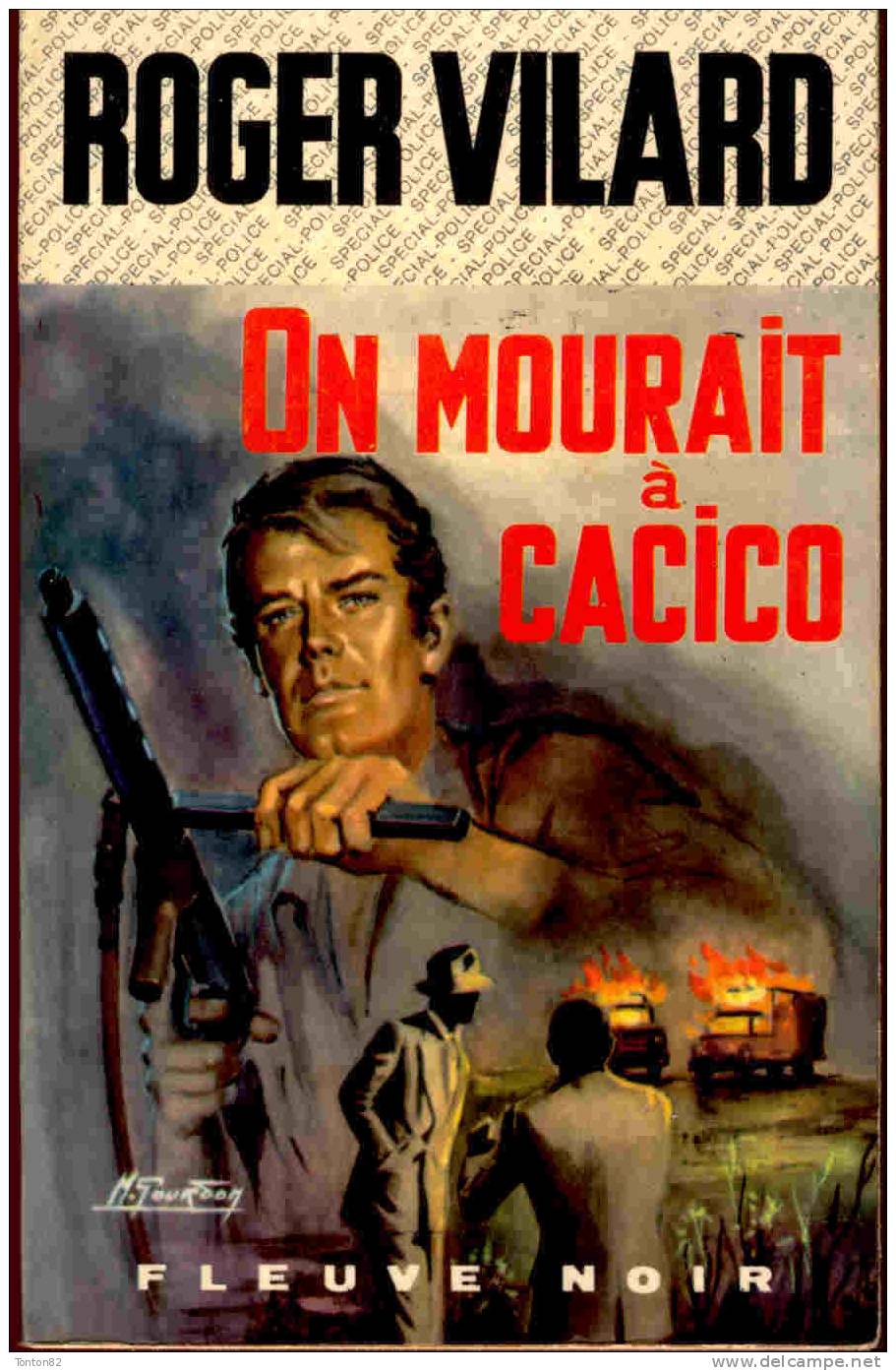 FN . Spé. Pol. 715 - On Mourait à Cacico - Roger Vilard - ( EO 1969 ) . - Fleuve Noir