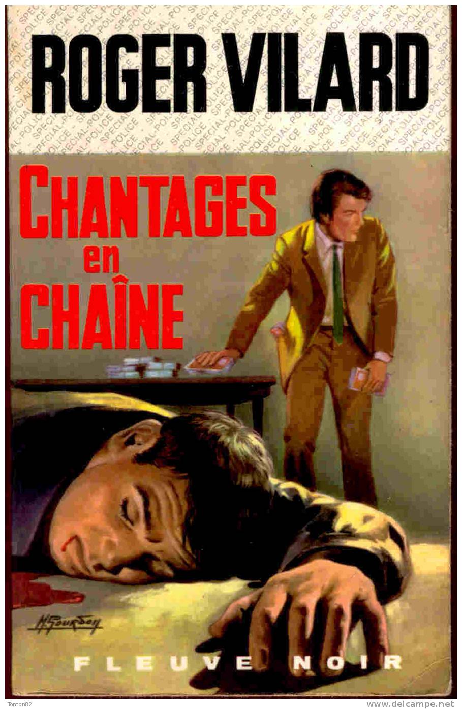 FN . Spé. Pol. 727 - Chantages En Chaîne - Roger Vilard - ( EO 1969 ) . - Fleuve Noir