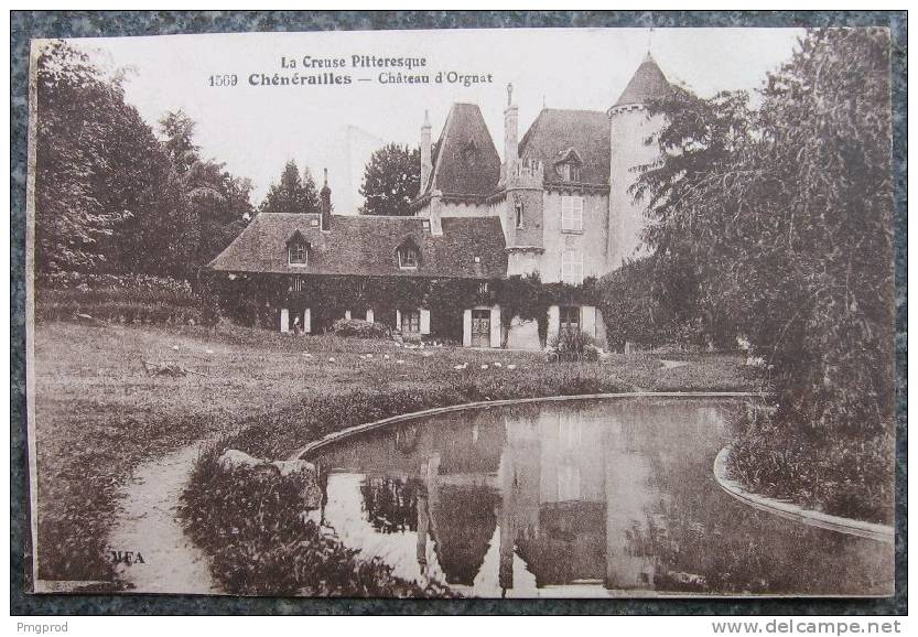 23 - CHENERAILLES - Château D'ORGNAT - MFA 1569 - Chenerailles