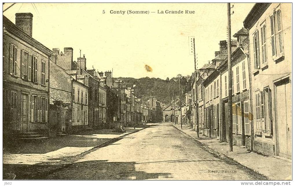 5 - Conty ( Somme ) - La Grande Rue - Conty