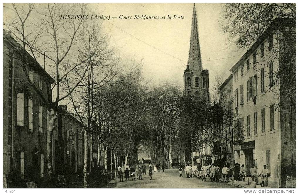 09 . ARIEGE . MIREPOIX .  COURS  ST-MAURICE  ET LA POSTE  AVEC MILITAIRE . - Mirepoix